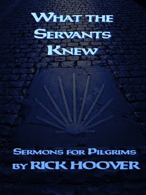 cover image of What the Servants Knew